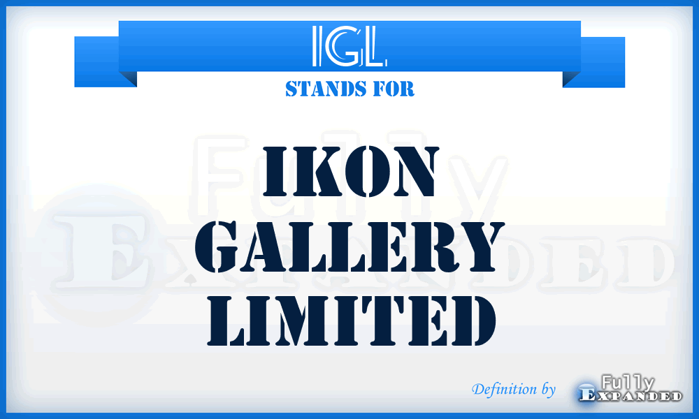 IGL - Ikon Gallery Limited