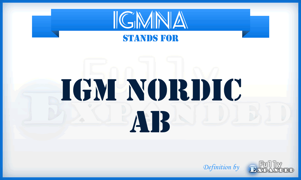 IGMNA - IGM Nordic Ab