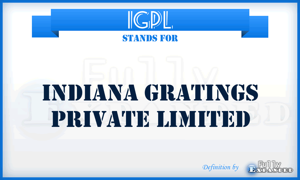 IGPL - Indiana Gratings Private Limited
