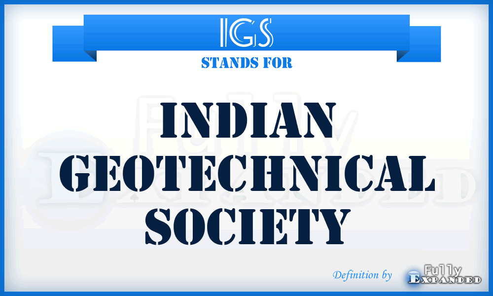 IGS - Indian Geotechnical Society