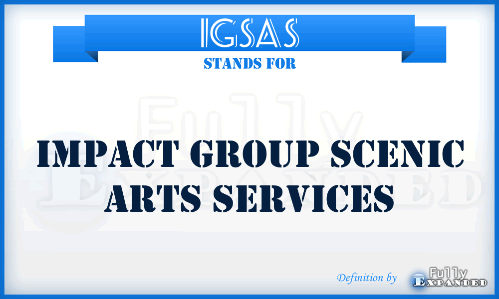 IGSAS - Impact Group Scenic Arts Services