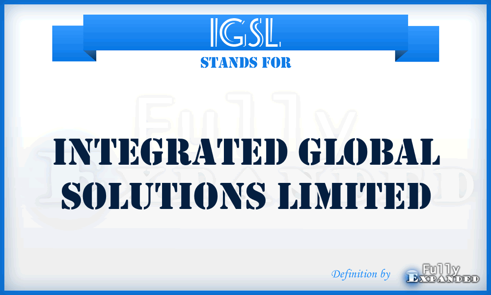 IGSL - Integrated Global Solutions Limited