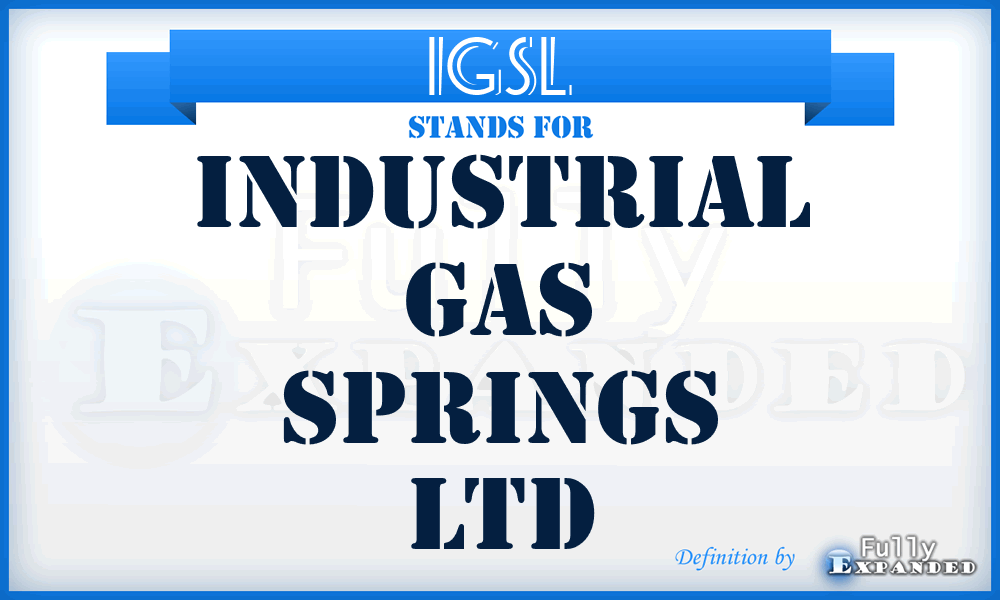 IGSL - Industrial Gas Springs Ltd