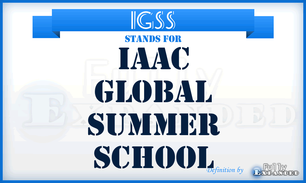 IGSS - IAAC Global Summer School