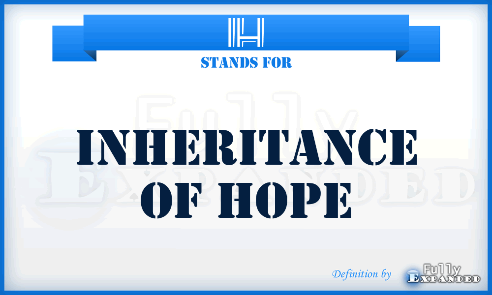 IH - Inheritance of Hope