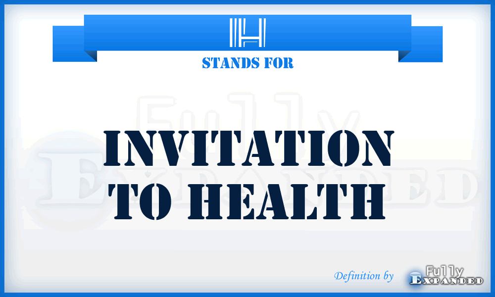 IH - Invitation to Health