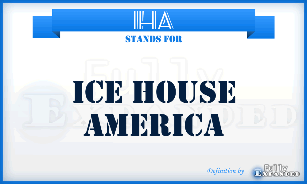 IHA - Ice House America