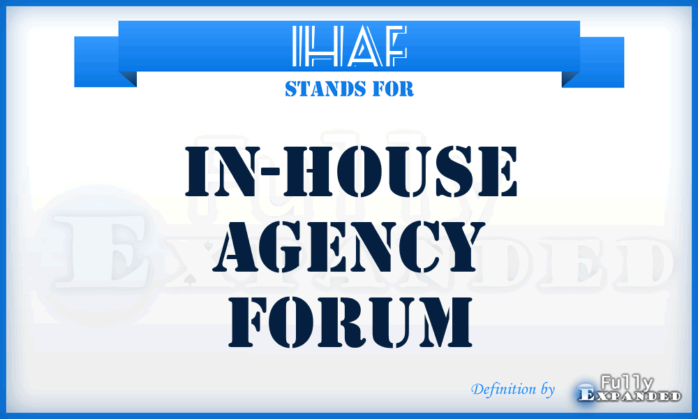 IHAF - In-House Agency Forum