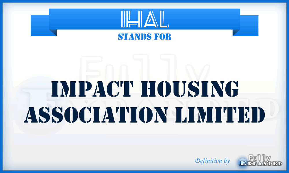 IHAL - Impact Housing Association Limited