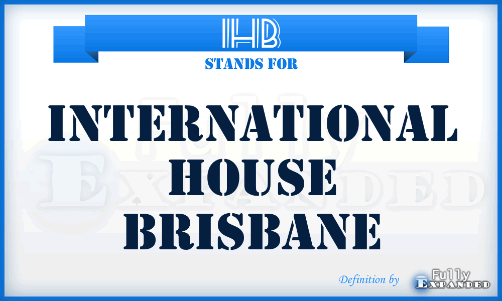 IHB - International House Brisbane