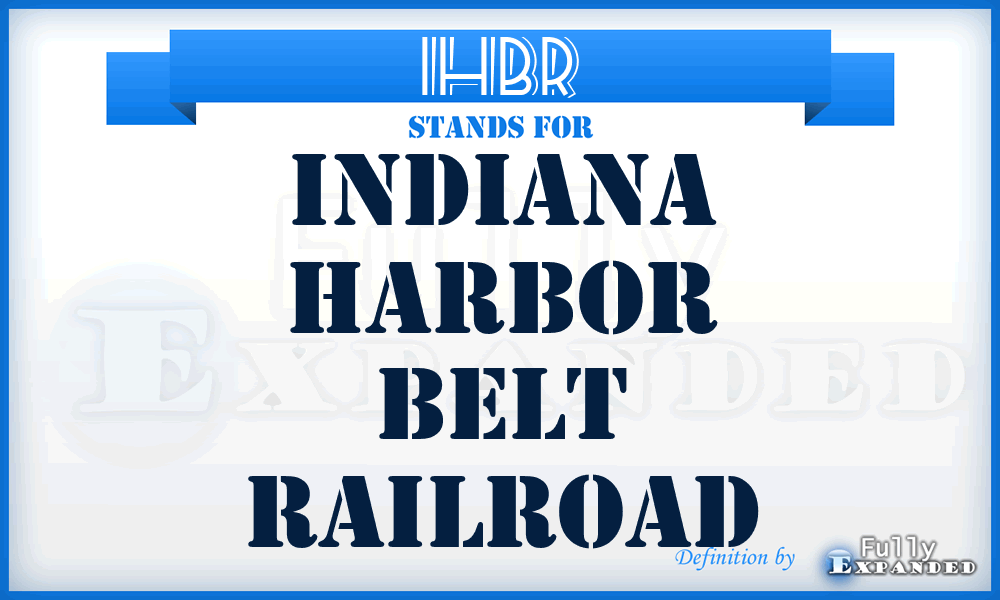 IHBR - Indiana Harbor Belt Railroad