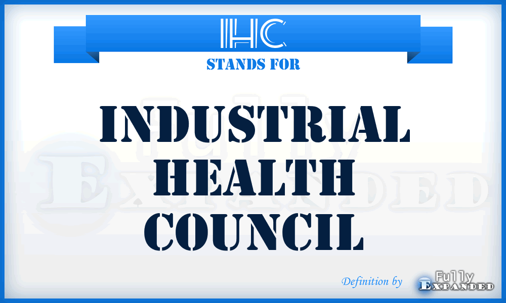 IHC - Industrial Health Council