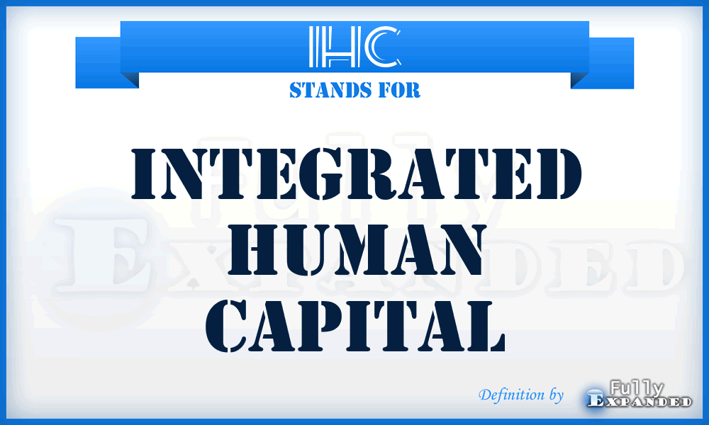 IHC - Integrated Human Capital