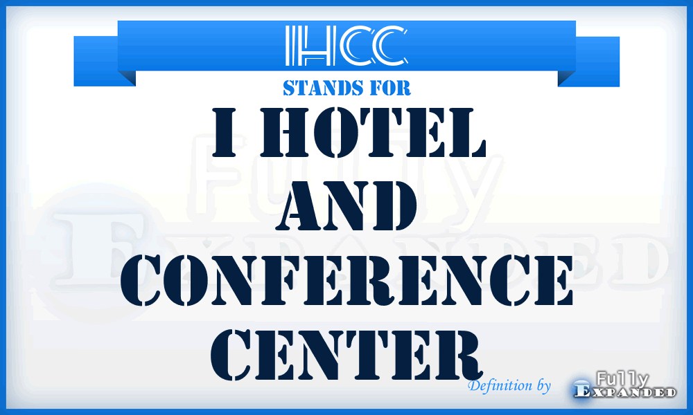 IHCC - I Hotel and Conference Center