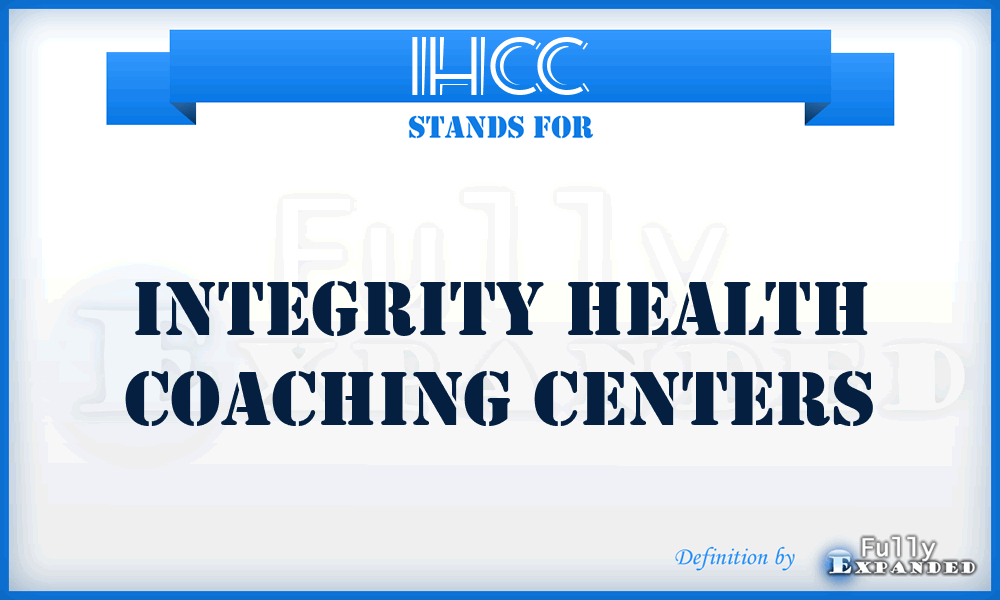 IHCC - Integrity Health Coaching Centers