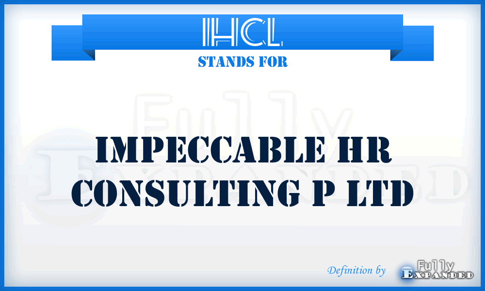 IHCL - Impeccable Hr Consulting p Ltd