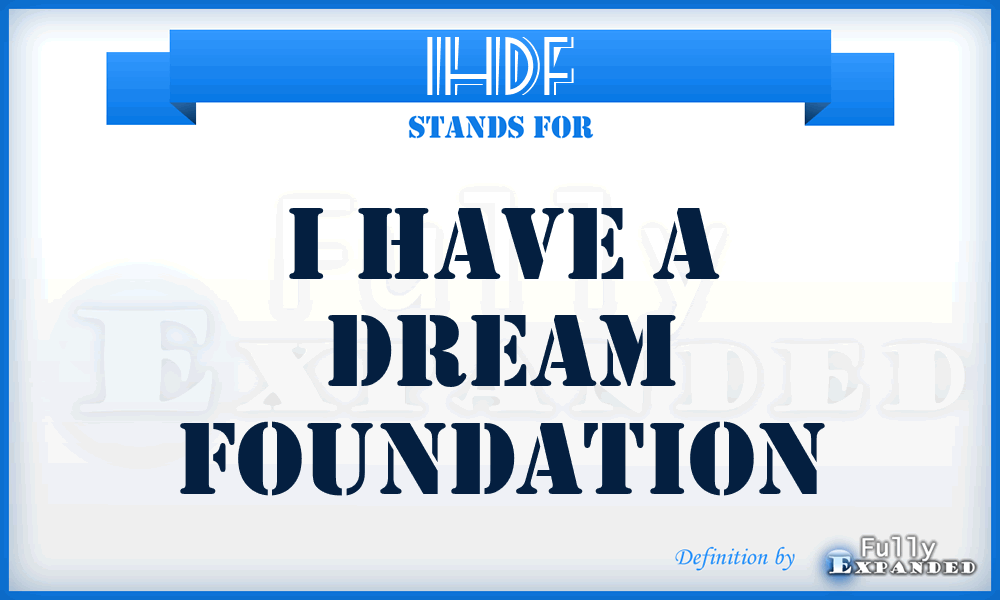 IHDF - I Have a Dream Foundation