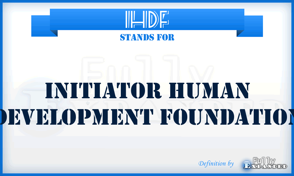 IHDF - Initiator Human Development Foundation