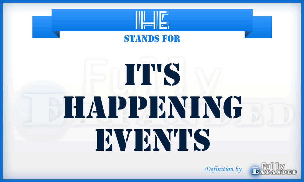 IHE - It's Happening Events