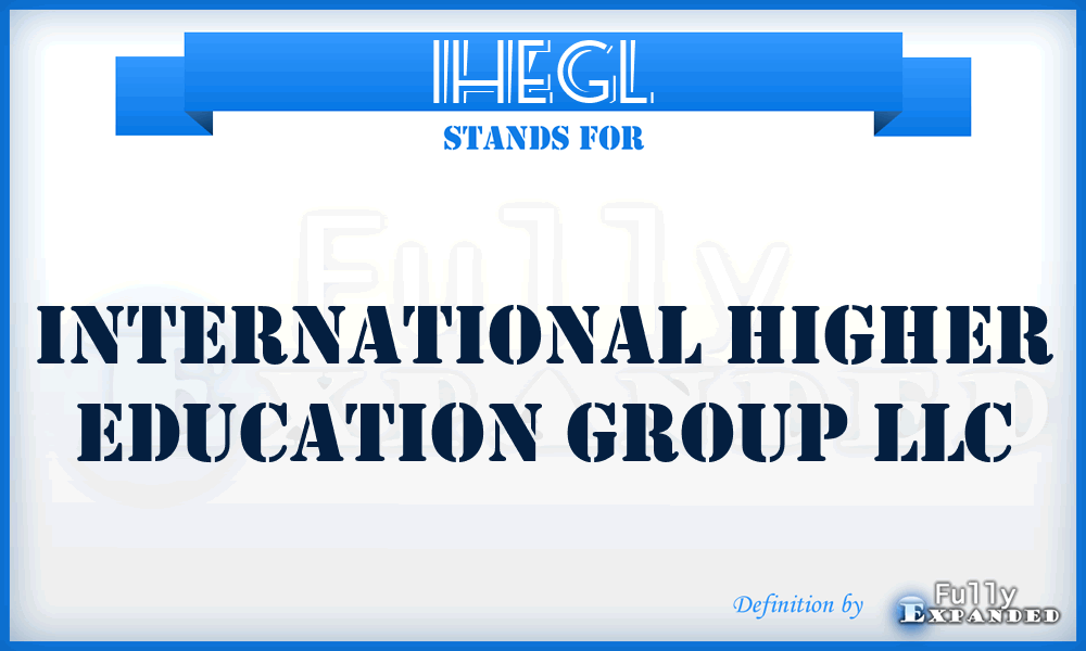IHEGL - International Higher Education Group LLC