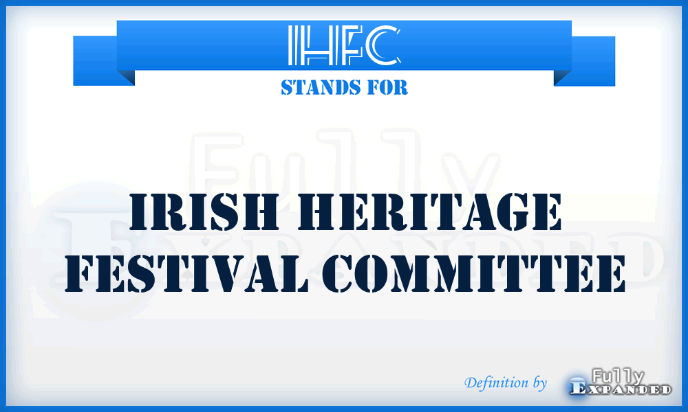 IHFC - Irish Heritage Festival Committee