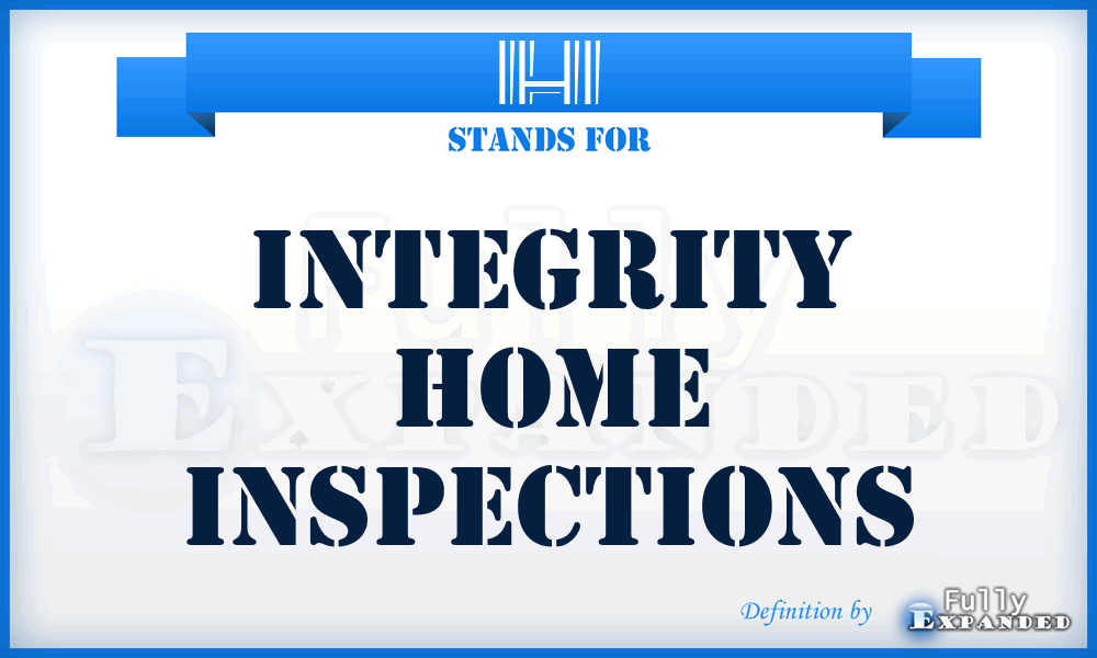 IHI - Integrity Home Inspections