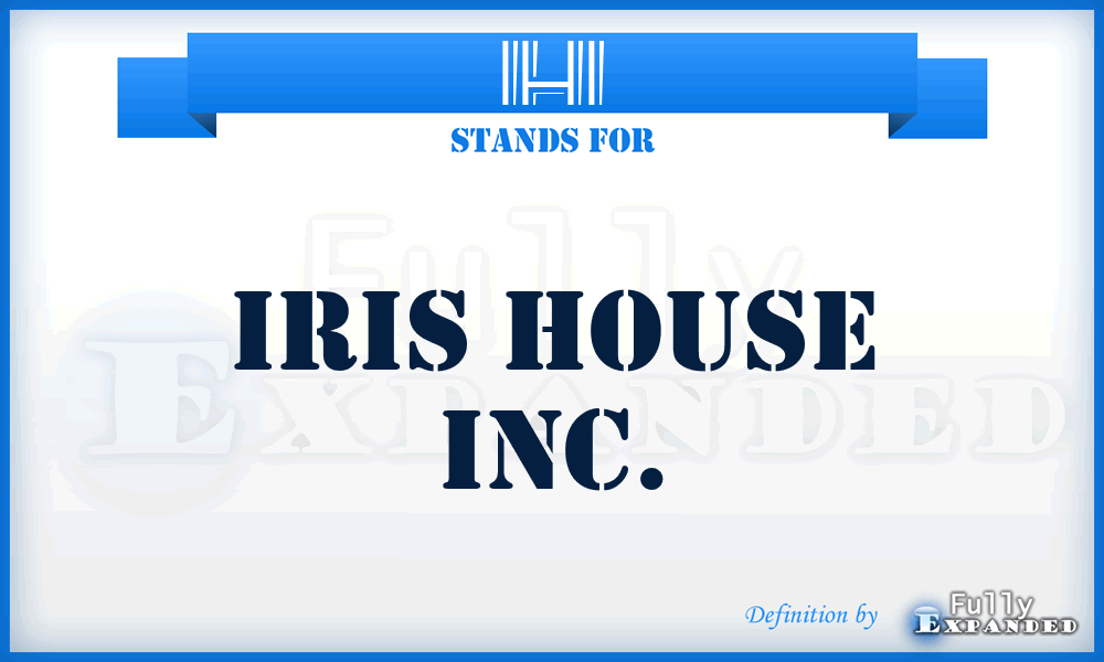 IHI - Iris House Inc.