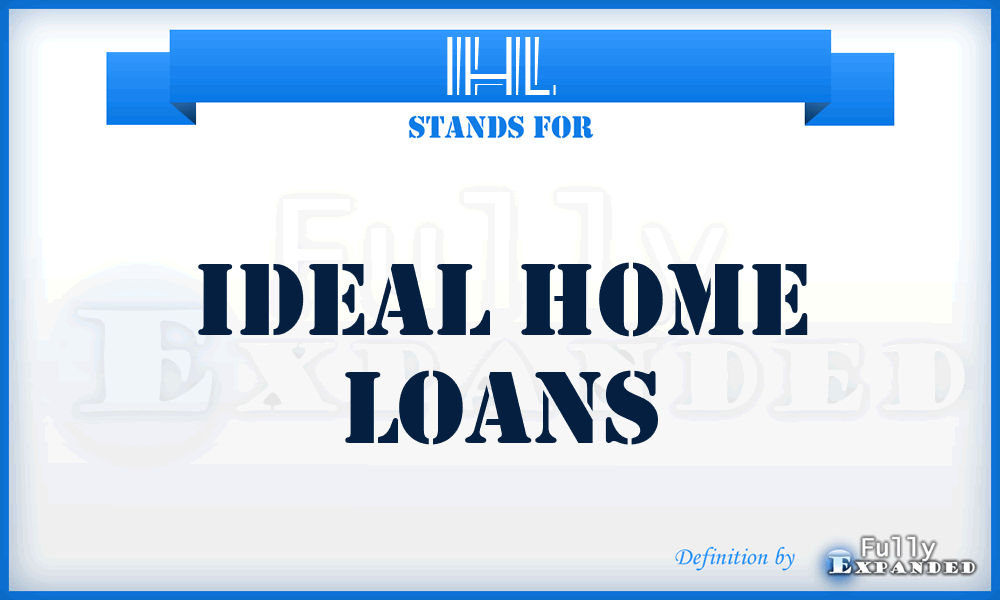 IHL - Ideal Home Loans