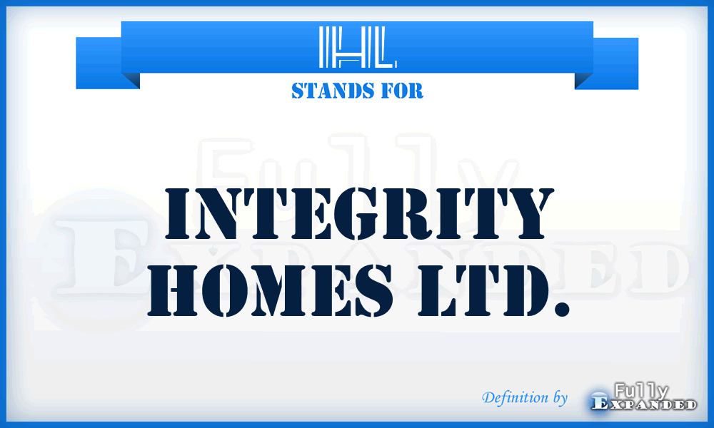 IHL - Integrity Homes Ltd.