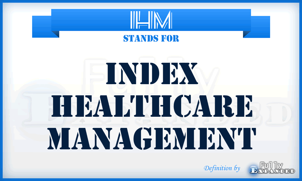 IHM - Index Healthcare Management