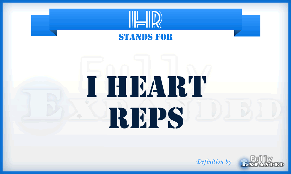 IHR - I Heart Reps