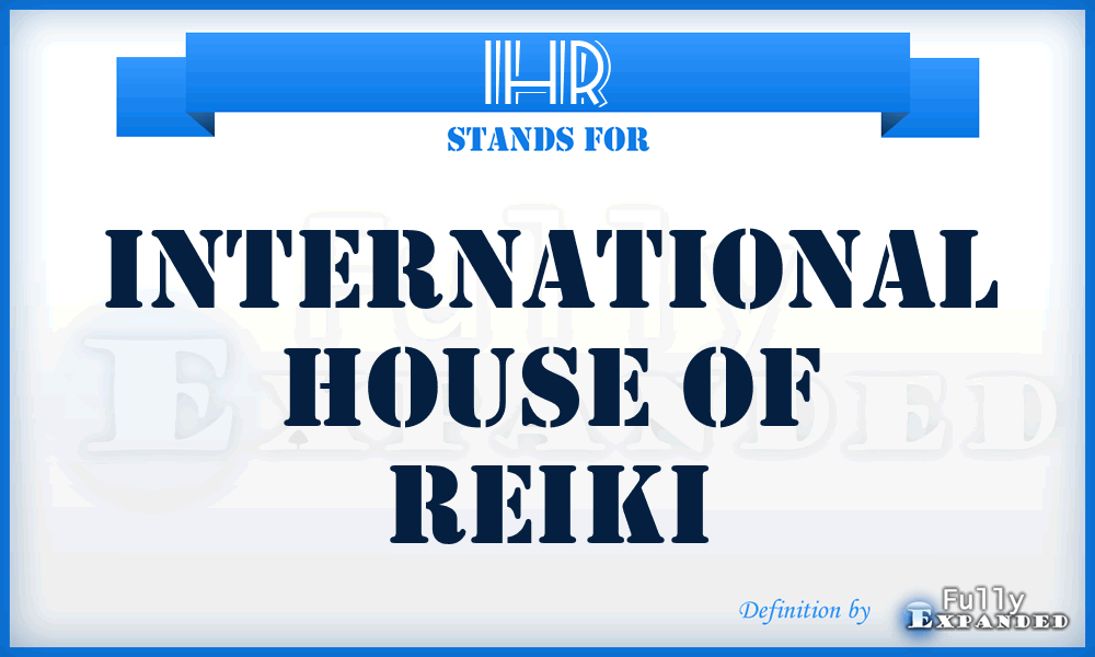 IHR - International House of Reiki