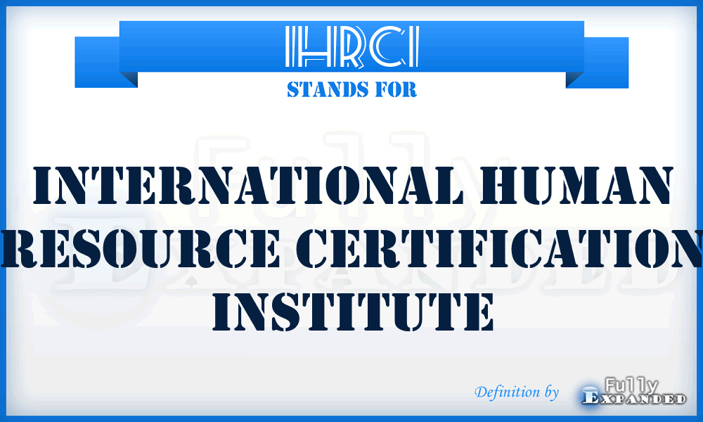 IHRCI - International Human Resource Certification Institute