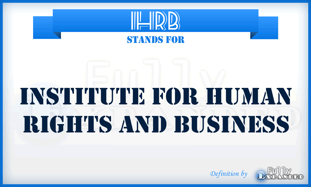 IHRB - Institute for Human Rights and Business