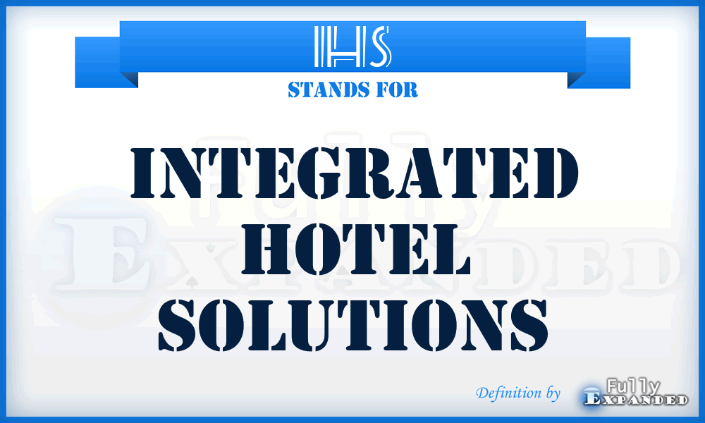 IHS - Integrated Hotel Solutions