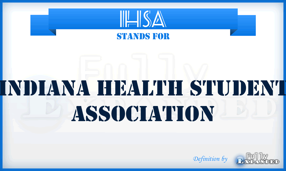 IHSA - Indiana Health Student Association