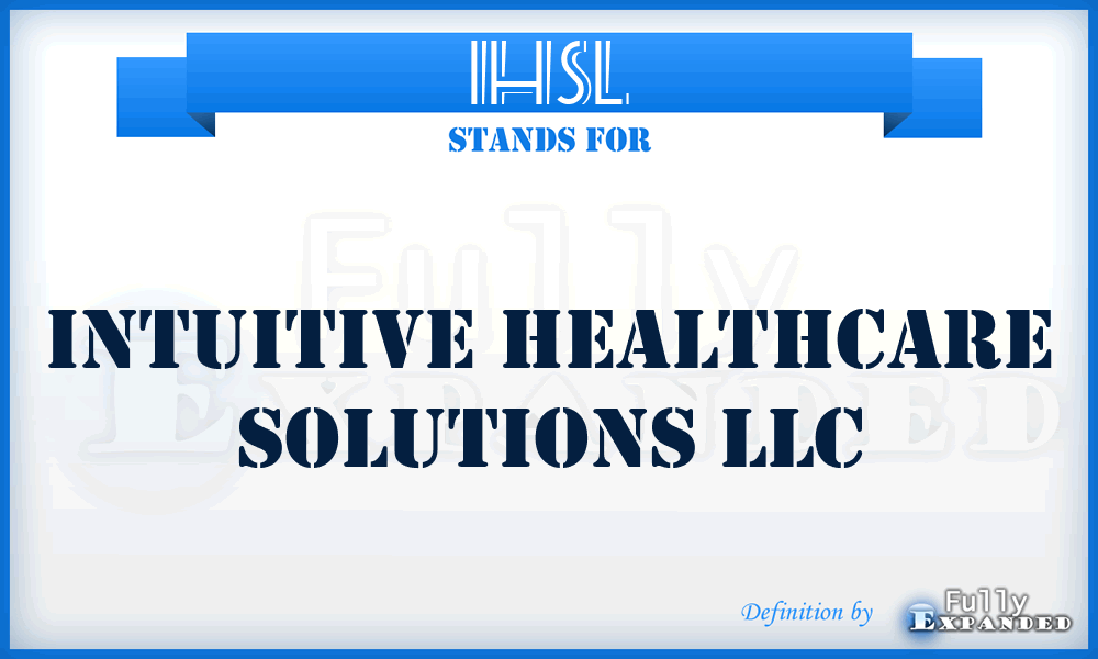 IHSL - Intuitive Healthcare Solutions LLC