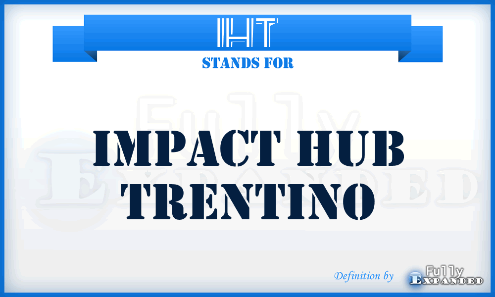 IHT - Impact Hub Trentino