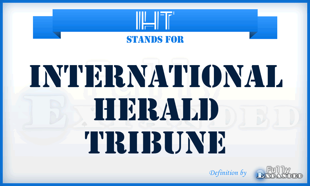 IHT - International Herald Tribune
