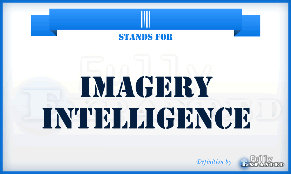 II - Imagery Intelligence