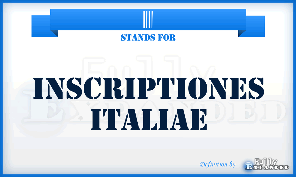 II - Inscriptiones Italiae