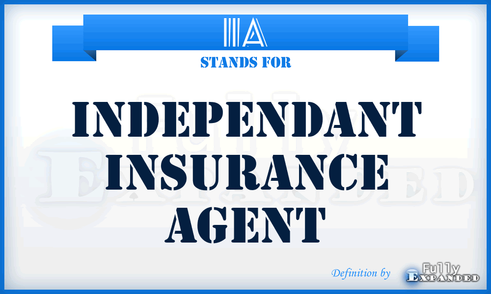 IIA - Independant Insurance Agent