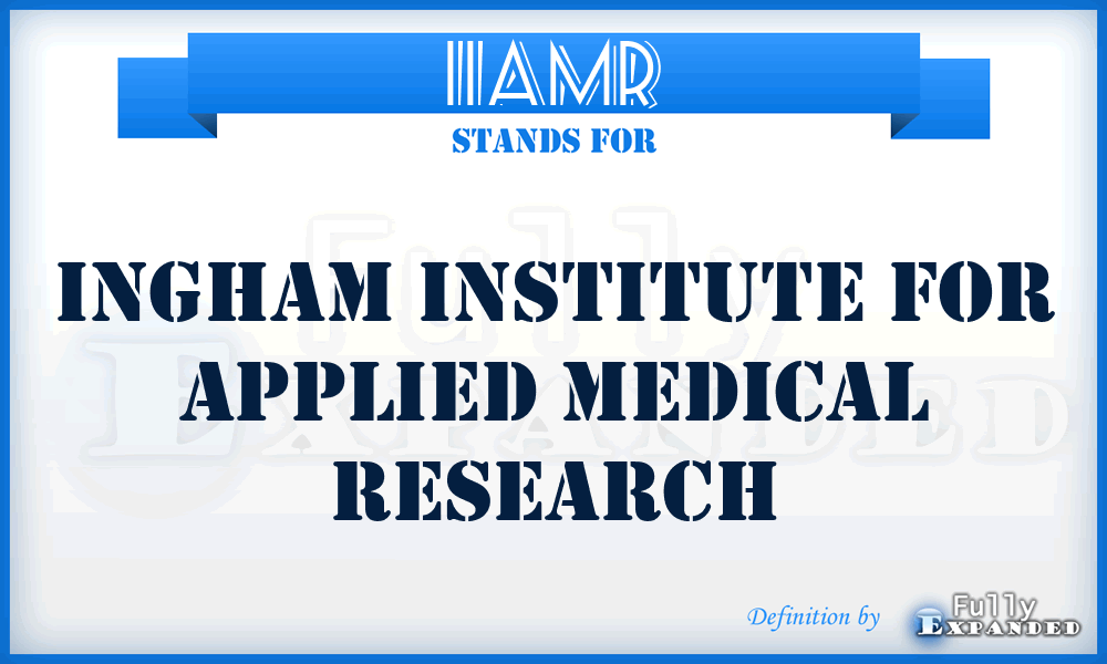 IIAMR - Ingham Institute for Applied Medical Research