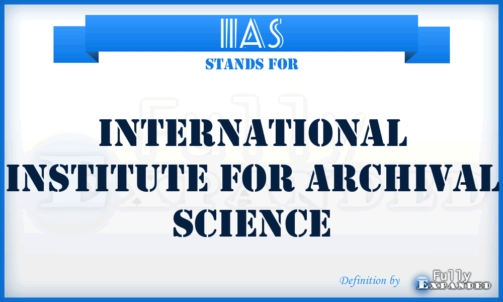IIAS - International Institute for Archival Science