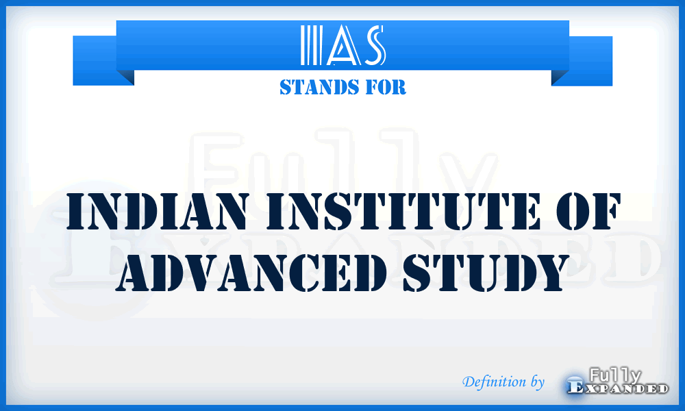 IIAS - Indian Institute of Advanced Study