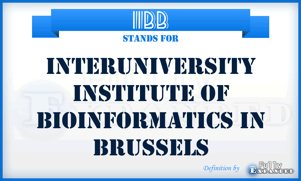 IIBB - Interuniversity Institute of Bioinformatics in Brussels