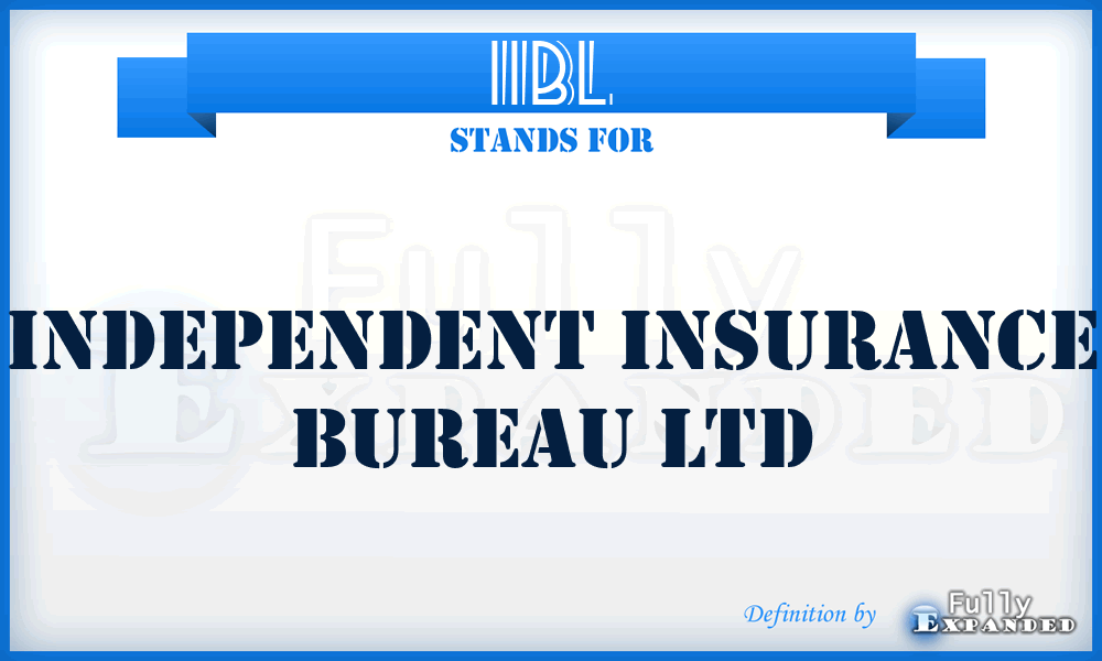 IIBL - Independent Insurance Bureau Ltd