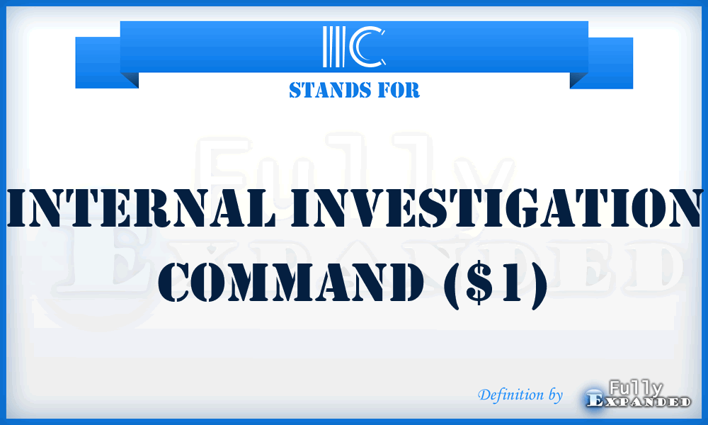 IIC - Internal Investigation Command ($1)