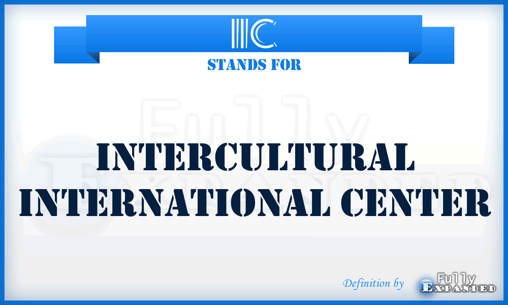 IIC - Intercultural International Center