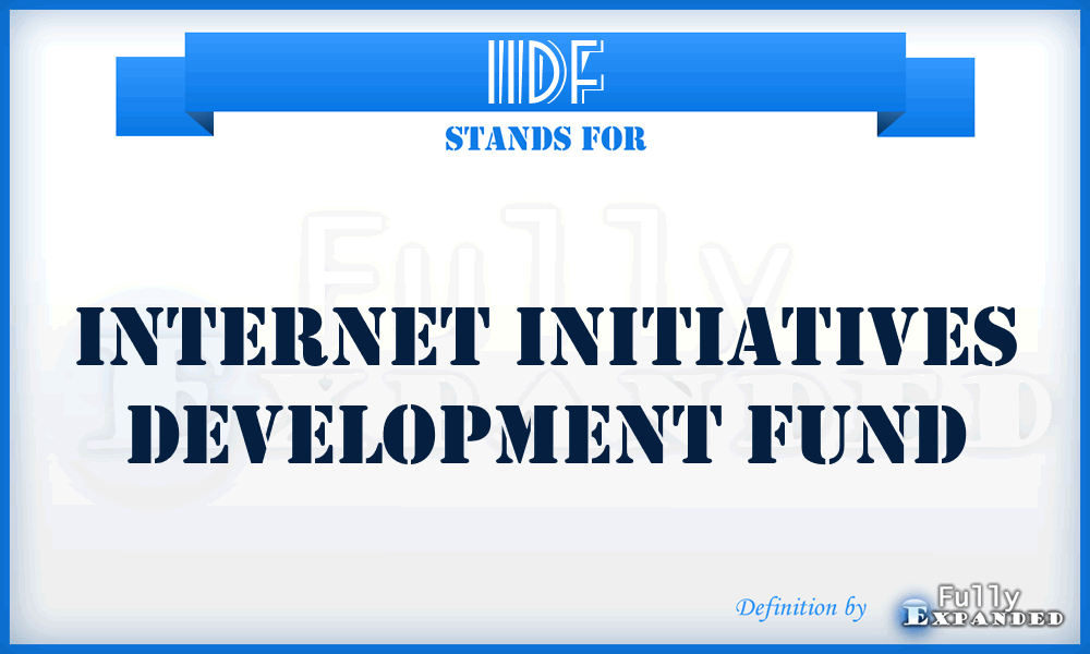 IIDF - Internet Initiatives Development Fund